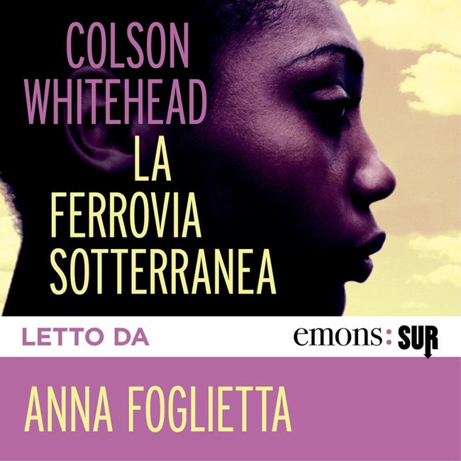 Libraccio La ferrovia sotterranea (audiolibro)