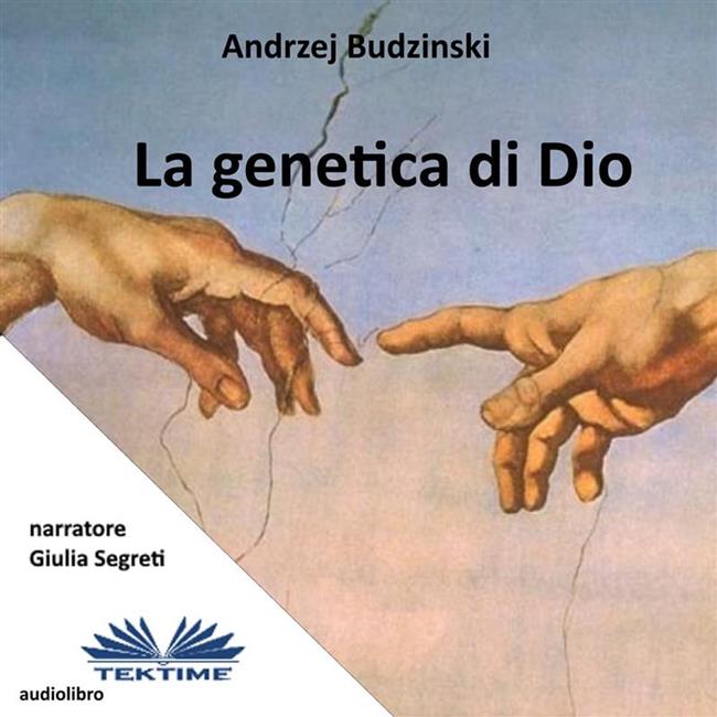 Libraccio La Genetica Di Dio (audiolibro)