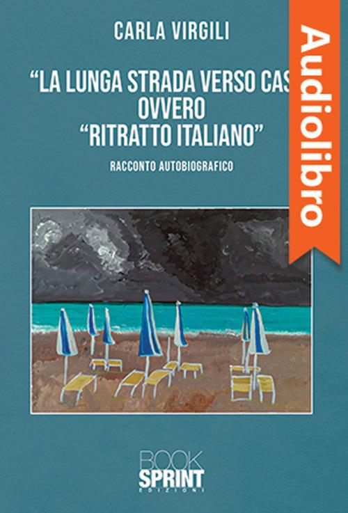 Libraccio La lunga strada verso casa (audiolibro)