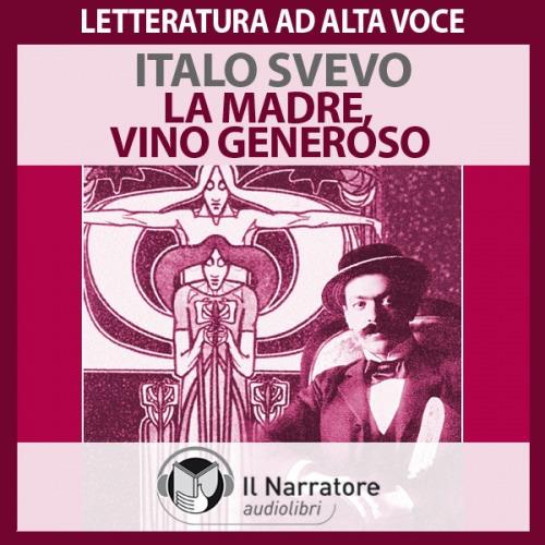 Libraccio La madre Vino generoso (audiolibro)