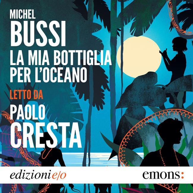 Libraccio La mia bottiglia per l’oceano (audiolibro)