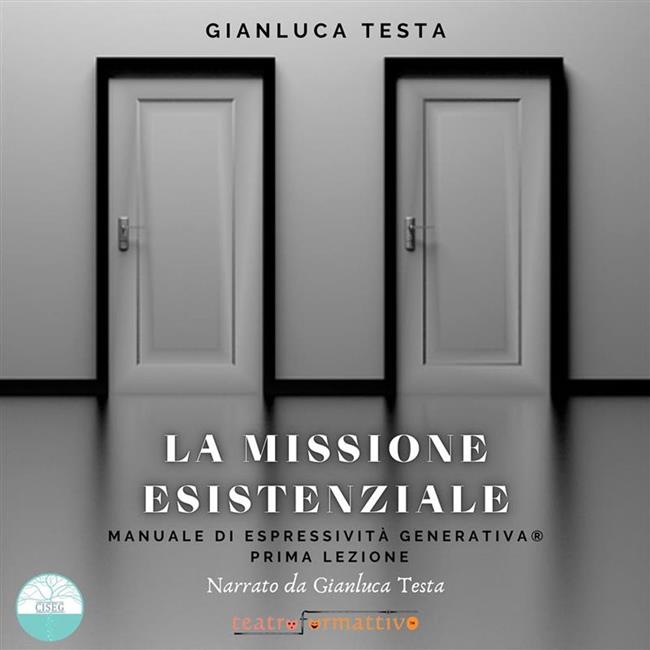 Libraccio La missione esistenziale (audiolibro)