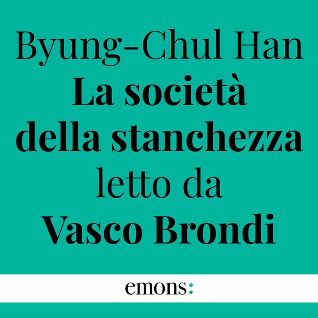 Libraccio La società della stanchezza (audiolibro)