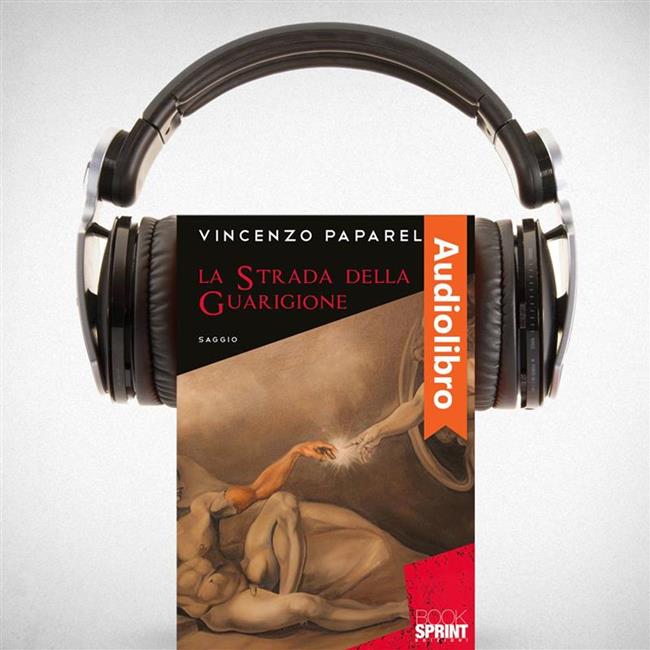 Libraccio La strada della guarigione (audiolibro)