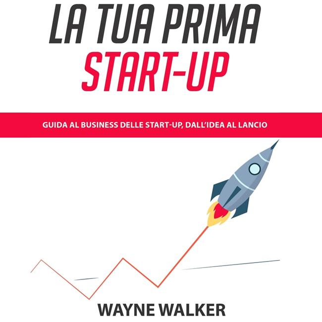 Libraccio La Tua Prima Start-up (audiolibro)