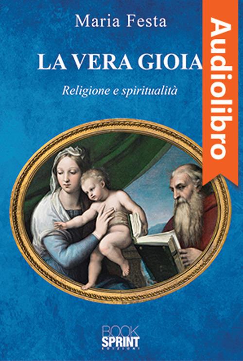 Libraccio La vera gioia (audiolibro)