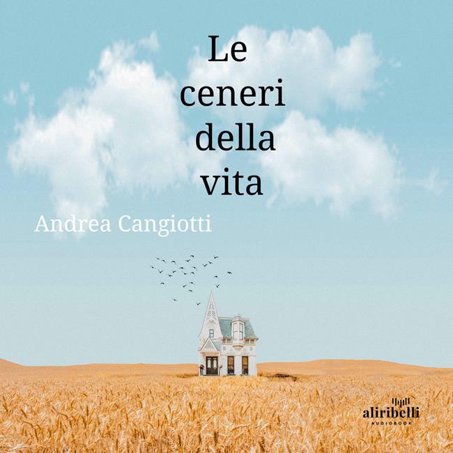 Libraccio Le ceneri della vita (audiolibro)