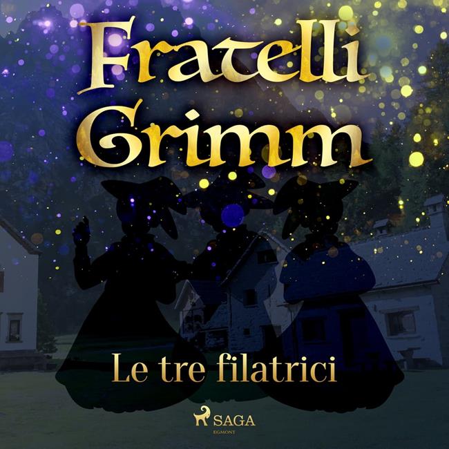 Libraccio Le tre filatrici (audiolibro)