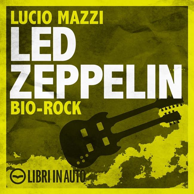 Libraccio Led Zeppelin (audiolibro)