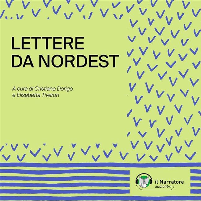 Libraccio Lettere da Nordest (audiolibro)