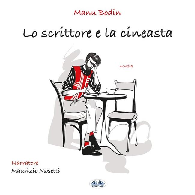 Libraccio Lo Scrittore E La Cineasta (audiolibro)