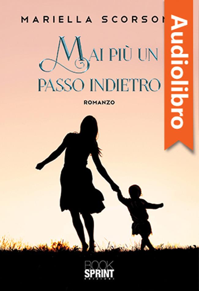 Libraccio Mai più un passo indietro (audiolibro)