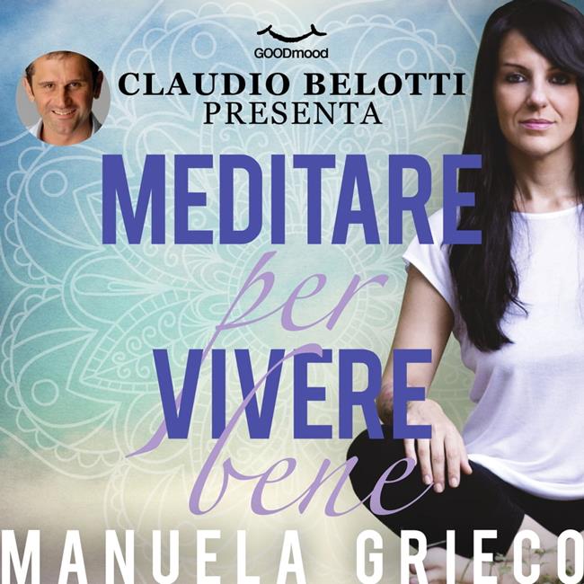 Libraccio Meditare per vivere bene (audiolibro)