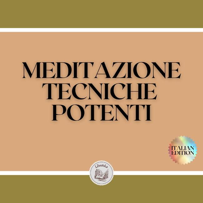 Libraccio MEDITAZIONE: TECNICHE POTENTI (audiolibro)