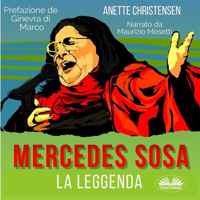 Libraccio Mercedes Sosa - La Leggenda (audiolibro)
