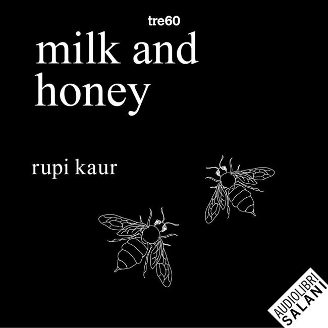 Libraccio milk and honey (audiolibro)