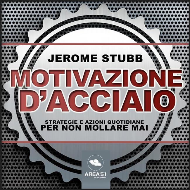Libraccio Motivazione d’acciaio (audiolibro)