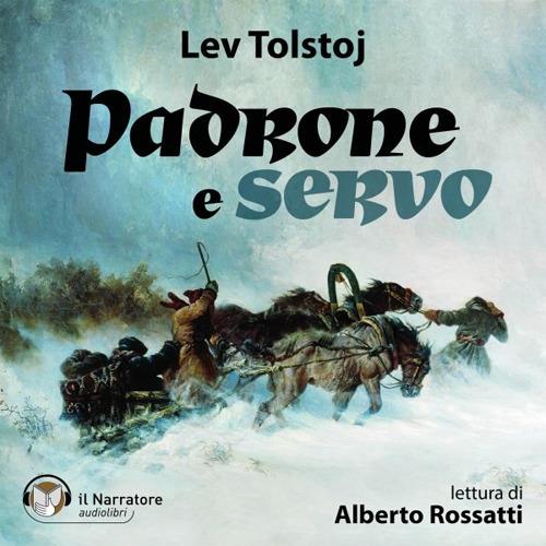 Libraccio Padrone E Servo (audiolibro)