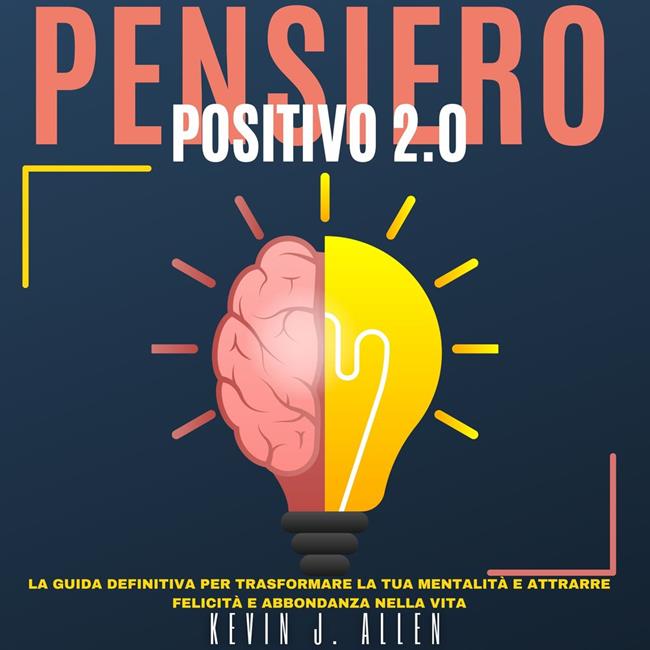 Libraccio PENSIERO POSITIVO 2.0 (audiolibro)