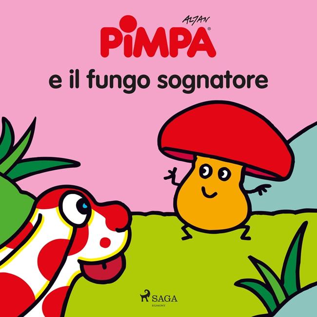 Libraccio Pimpa e il fungo sognatore (audiolibro)