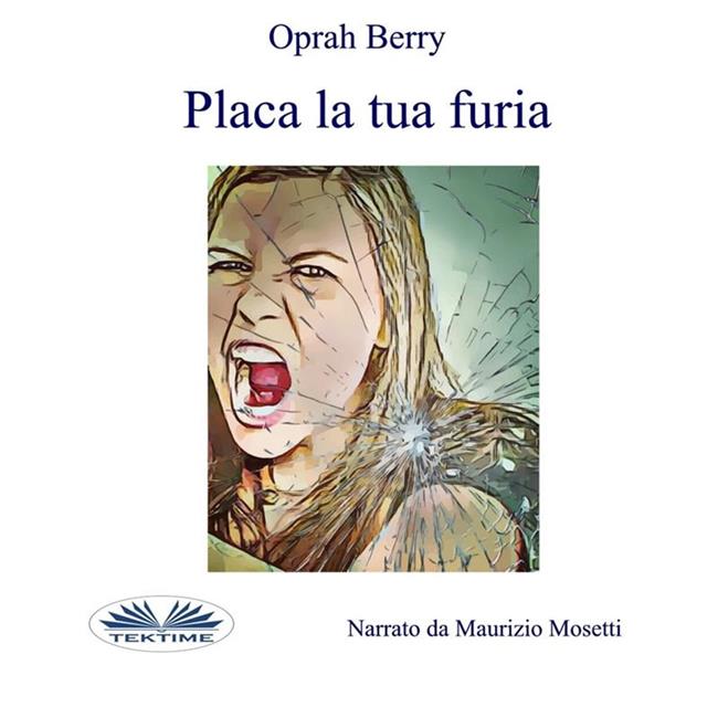 Libraccio Placa La Tua Furia (audiolibro)