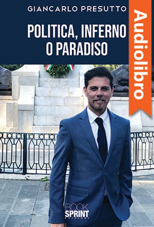 Libraccio Politica Inferno o Paradiso (audiolibro)