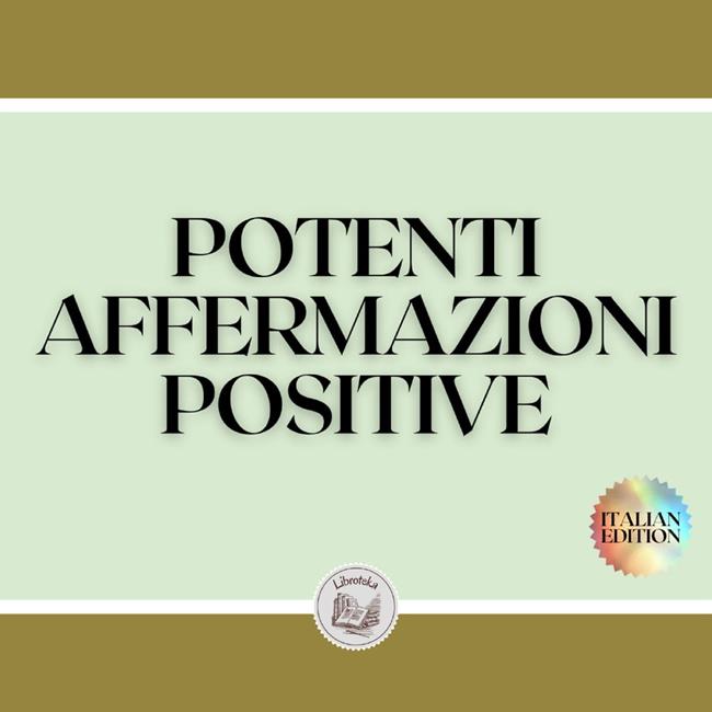 Libraccio POTENTI AFFERMAZIONI POSITIVE (audiolibro)