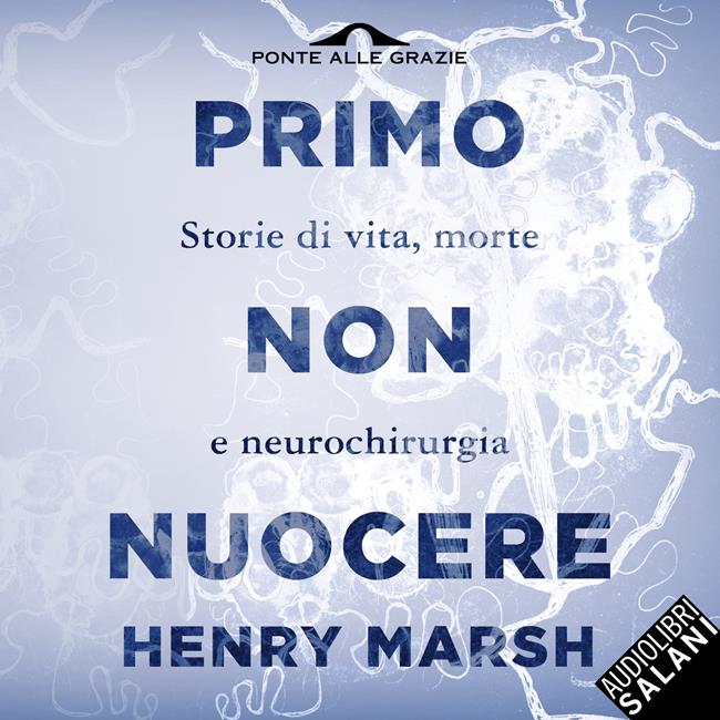 Libraccio Primo non nuocere (audiolibro)