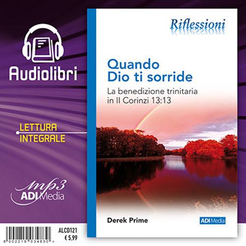 Libraccio Quando Dio ti sorride (audiolibro)