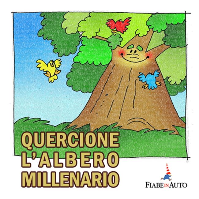 Libraccio Quercione l'albero millenario (audiolibro)