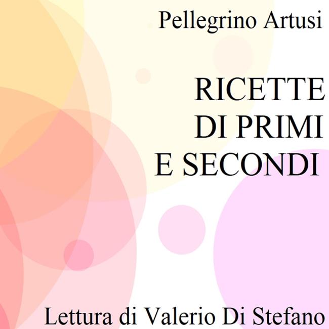 Libraccio Ricette di primi e secondi (audiolibro)