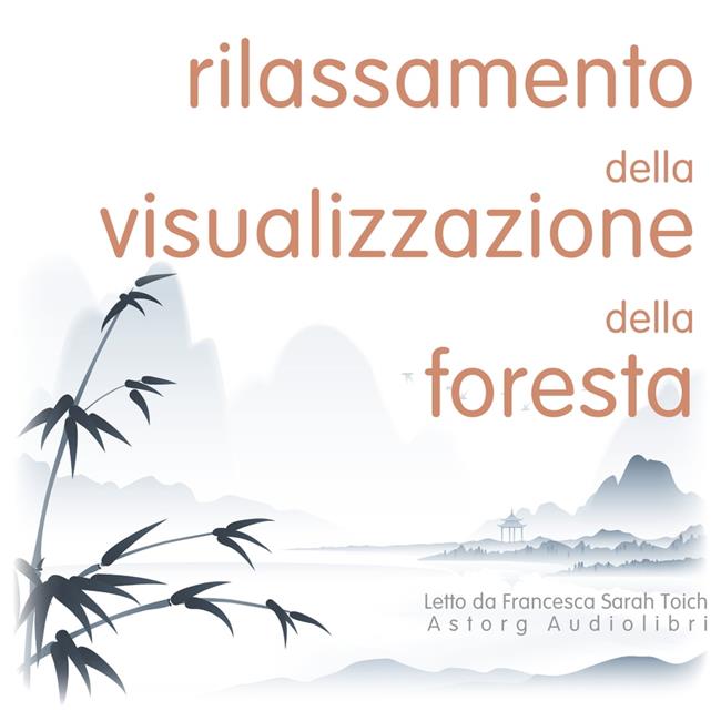 Libraccio Rilassamento Bosvisualisatie (audiolibro)