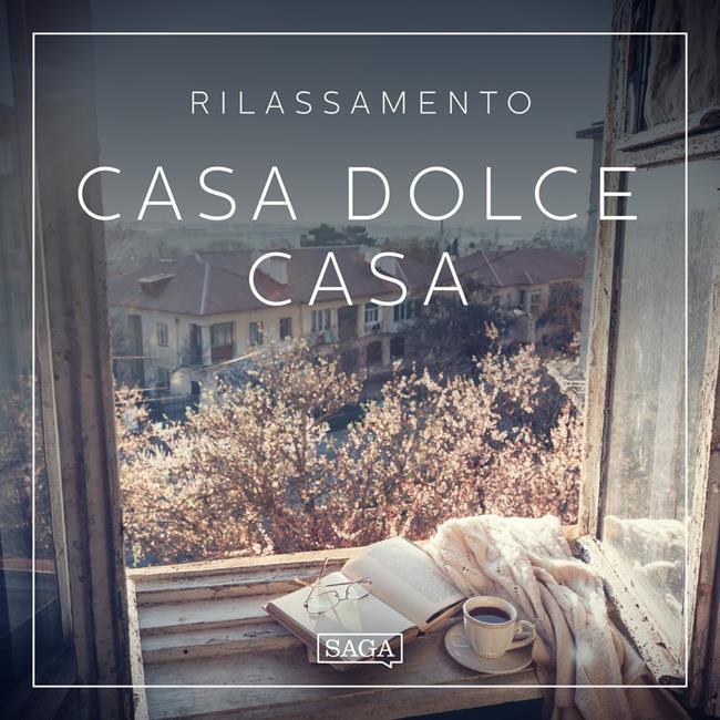 Libraccio Rilassamento - Casa Dolce Casa (audiolibro)