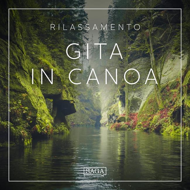 Libraccio Rilassamento - Gita In Canoa (audiolibro)