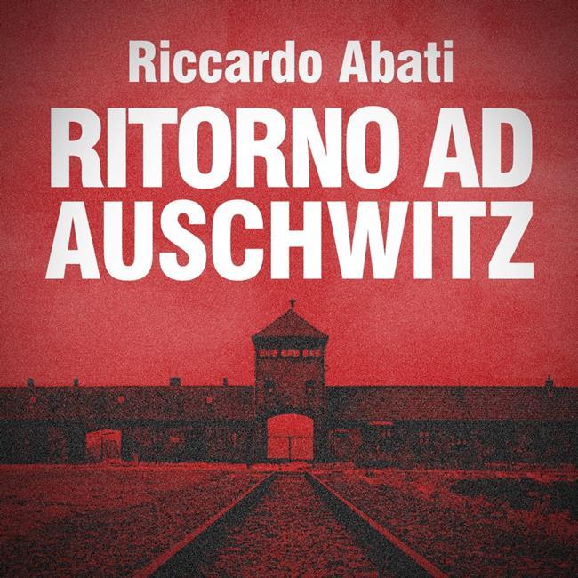 Libraccio Ritorno ad Auschwitz (audiolibro)
