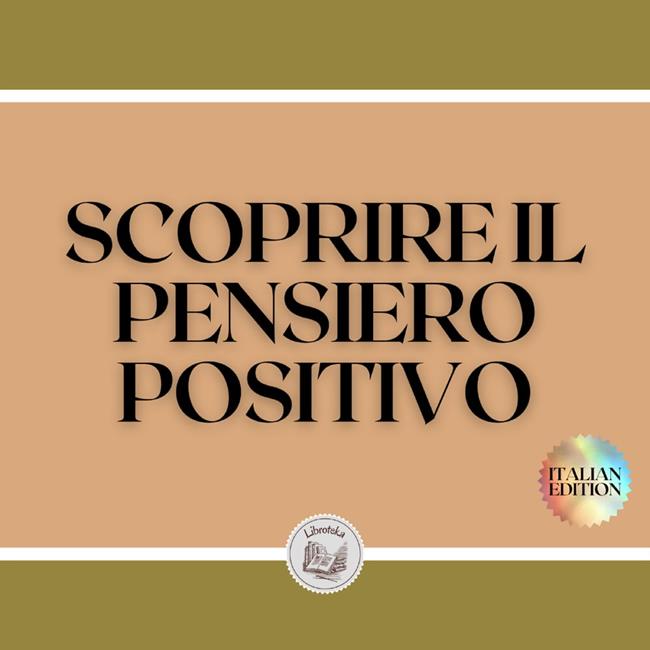 Libraccio SCOPRIRE IL PENSIERO POSITIVO (audiolibro)