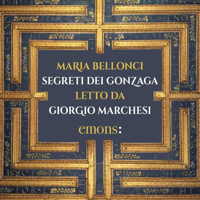 Libraccio Segreti dei Gonzaga (audiolibro)