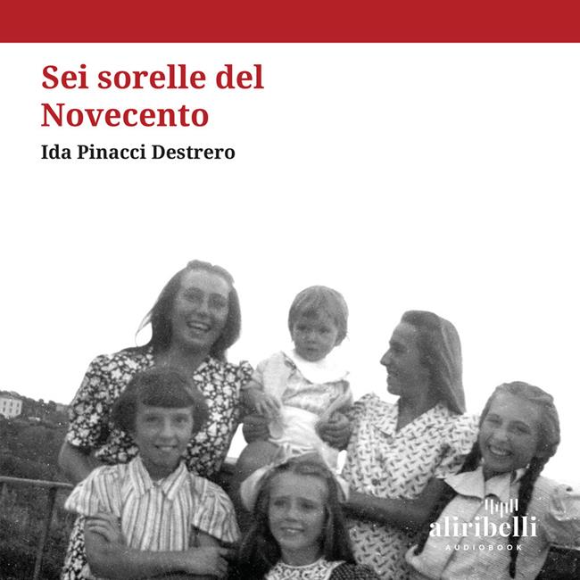 Libraccio Sei sorelle del Novecento (audiolibro)