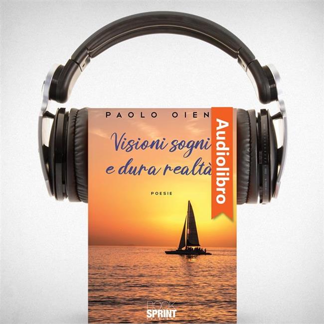 Libraccio Sogni visioni e dura realtà (audiolibro)