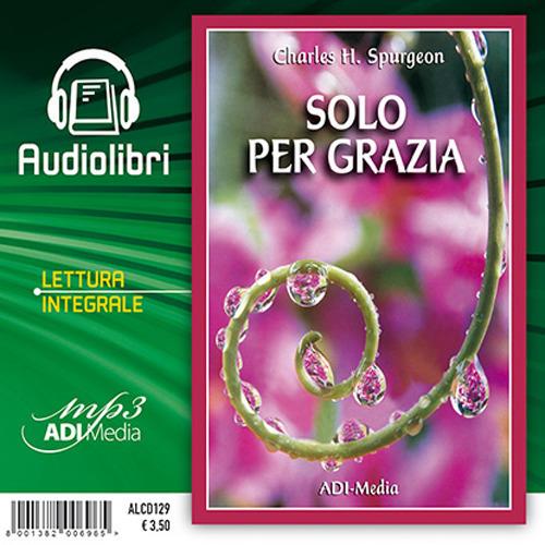 Libraccio Solo per Grazia (audiolibro)