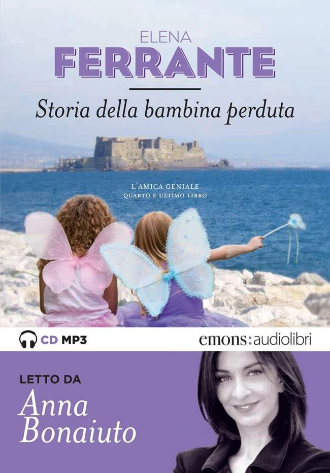 Libraccio Storia della bambina perduta (audiolibro)