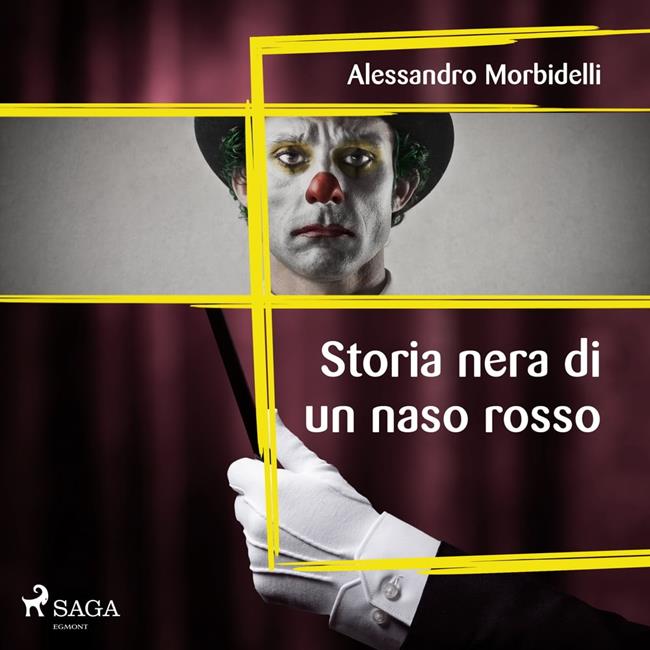 Libraccio Storia nera di un naso rosso (audiolibro)