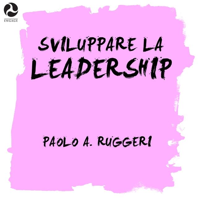 Libraccio Sviluppare la leadership (audiolibro)