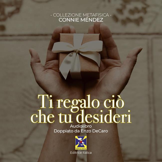 Libraccio Ti regalo ciò che tu desideri (audiolibro)
