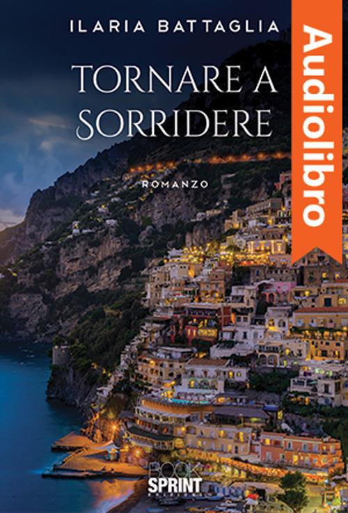 Libraccio Tornare a sorridere (audiolibro)