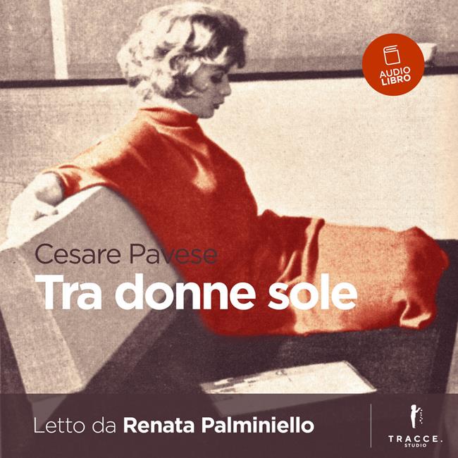 Libraccio Tra donne sole (audiolibro)