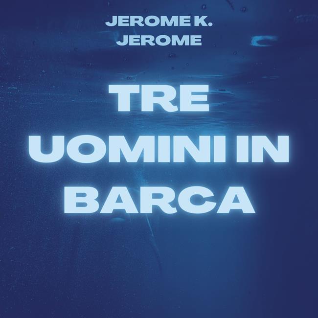 Libraccio Tre uomini in barca (audiolibro)