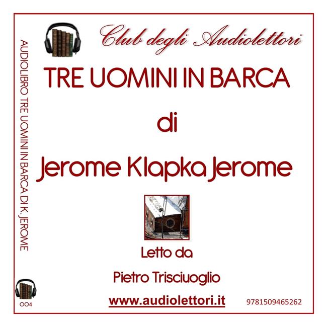 Libraccio Tre Uomini In Barca (audiolibro)