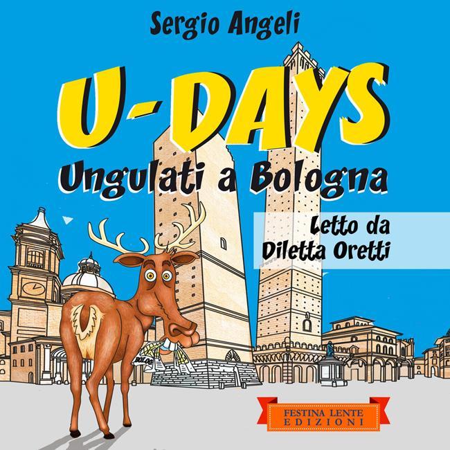 Libraccio U-Days. Ungulati a Bologna (audiolibro)