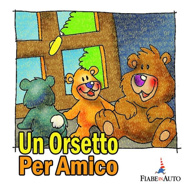 Libraccio Un orsetto per amico (audiolibro)